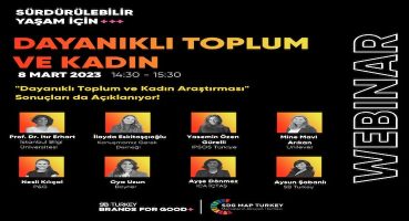 Dayanıklı Toplum ve Kadın İçin İş Birliği Çağrısı