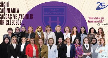 Haliç Üniversitesi’nde Kadın Gücü