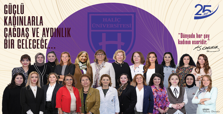 Haliç Üniversitesi'nde Kadın Gücü