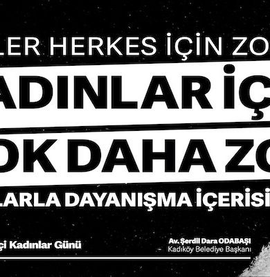 Kadıköy Belediyesi Çalışanlarından Depremzede Kadınlara Dayanışma Mesajı