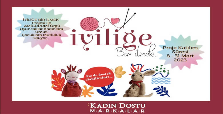 Kadın Dostu Markalar Platformu Dünya Emekçi Kadınlar Günü’nde iki anlamlı projenin startını verdi