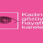 Kadın Gözüyle Hayattan Kareler Fotoğraf Yarışmasına Başvurular Devam Ediyor