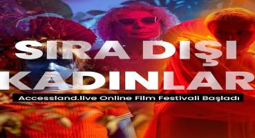 Sıra Dışı Kadınlar için film festivali