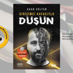 Girişimci Kafasıyla Düşün – Kaan Gülten