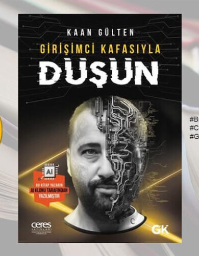 Girişimci Kafasıyla Düşün – Kaan Gülten
