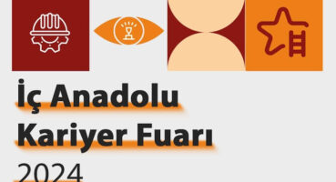İç Anadolu Kariyer Fuarı 2024