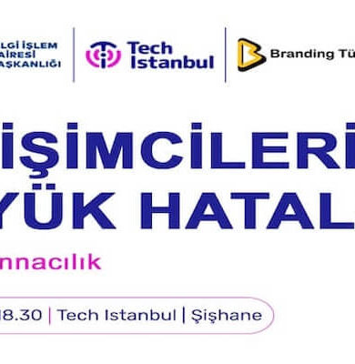 Girişimcilerin Büyük Hataları Etkinliği 13 Haziran’da Gerçekleşecek!