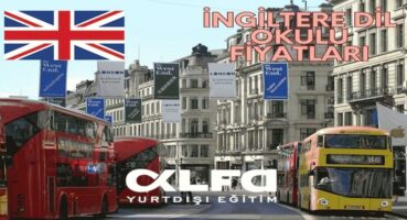 İngiltere Dil Okulu Fiyatları
