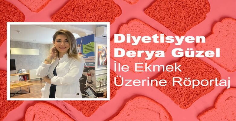 Derya Güzel ile Ekmek Üzerine Röportaj
