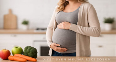 Gebelikte Kilo Alımı ve Doğru Beslenmenin Önemi