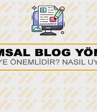 Kurumsal Blog Yönetimi Nedir? Niye Önemlidir? Kurumsal Blog Yönetimi Nasıl Yapılır?