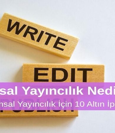 Kurumsal Yayıncılık Nedir Etkili Kurumsal Yayıncılık İçin 10 Altın Öneri