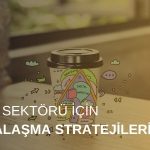 Kahve Sektörü İçin Markalaşma Stratejileri
