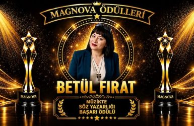 Betül Fırat’a Magnova’dan “Müzikte Söz Yazarlığı Başarı Ödülü”