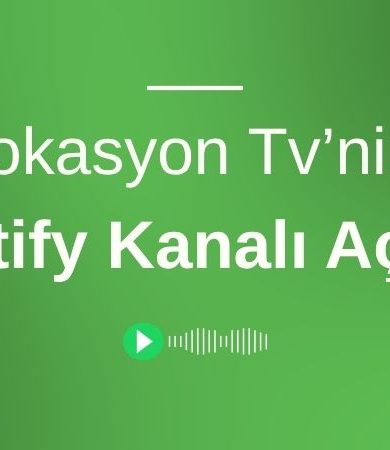 Lokasyon Tv’nin Spotify Kanalı Açıldı!